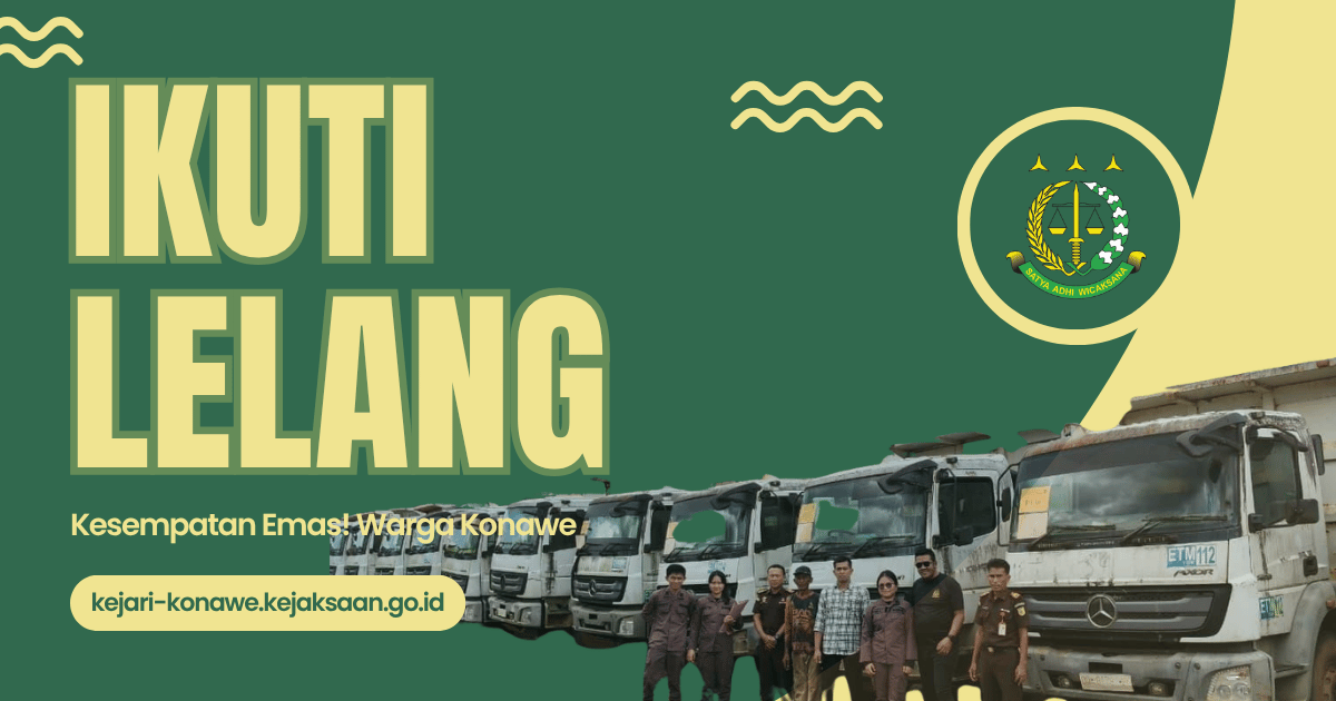 Kesempatan Emas! Kejari Konawe Ajak Masyarakat Ikuti Lelang Alat Berat dan Hasil Tambang Secara Online